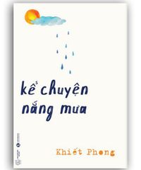 Kể chuyện nắng mưa