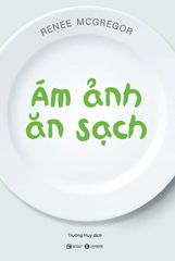 Ám ảnh ăn sạch