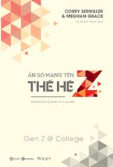 ẨN SỐ MANG TÊN THẾ HỆ Z Gen Z @ College