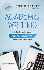 Academic Writing: Chỉ dẫn viết luận chuẩn quốc tế dành cho sinh viên