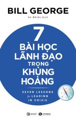 7 bài học lãnh đạo trong khủng hoảng