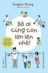 Bố ơi cùng con lớn lên nhé