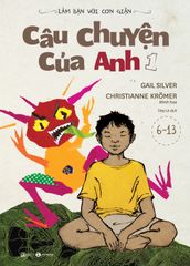 Làm bạn với cơn giận - Câu chuyện của Anh 1