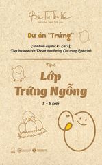 Lớp Trứng Ngỗng (5 – 6 tuổi)