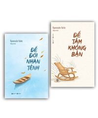 Bộ sách Để tâm không bận, để đời nhàn tênh