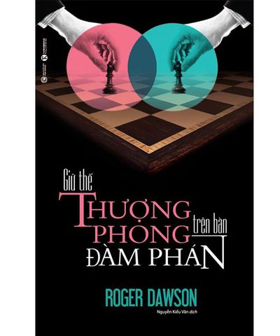 Giữ thế thượng phong trên bàn đàm phán