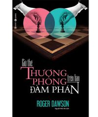 Giữ thế thượng phong trên bàn đàm phán