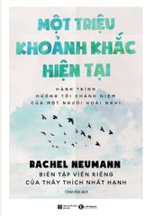 Một triệu khoảnh khắc hiện tại - Hành trình hướng tới chánh niệm của một người hoài nghi