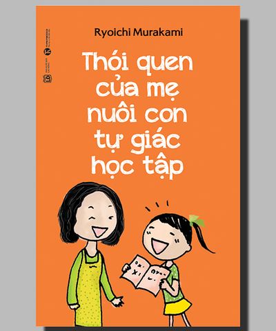 Thói quen của mẹ nuôi con tự giác học tập