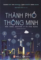 Thành phố thông minh - Nền tảng, nguyên lý và ứng dụng