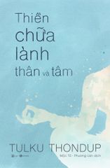 Thiền chữa lành thân và tâm