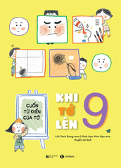 Khi tớ lên 9 - Cuốn từ điển của tớ