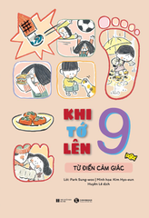 Khi tớ lên 9 - Từ điển cảm giác