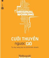 Original working – Cưỡi thuyền ngược gió