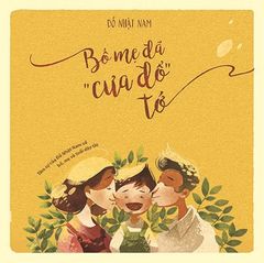 Bố mẹ đã cưa đổ tớ