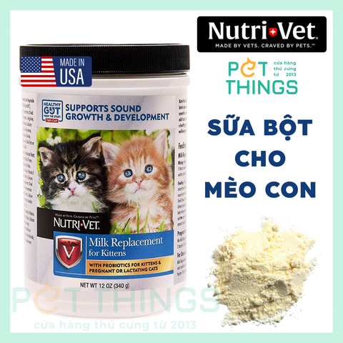 Sữa Bột Cho Mèo Nutri-Vet Milk Replacement For Kittens 340g (12oz) mèo sơ sinh, mèo con, mèo già, mèo ốm bệnh...