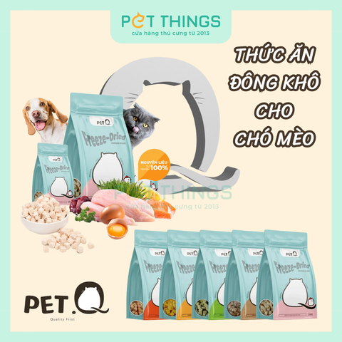 Pet.Q Freeze-Dried - Thức Ăn Đông Khô Cho Chó Mèo