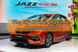 Tổng hợp đồ chơi, phụ kiện xe Honda Jazz 2018