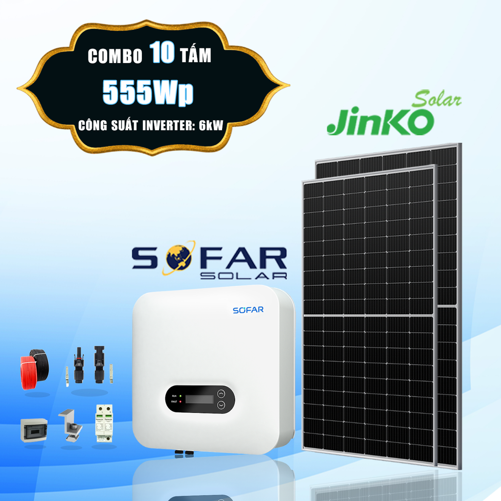  [3 triệu - 4 triệu TIỀN ĐIỆN] 10 tấm pin Jinko 555Wp + Inverter Sofar 6kW 