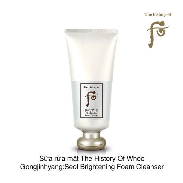 SỮA RỬA MẶT DƯỠNG SÁNG DA THE HISTORY OF WHOO GONGJINHYANG:SEOL BRIGHTENING FOAM CLEANSER 180ml