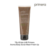 TẨY TẾ BÀO CHẾT PRIMERA AROMA BODY SCRUB WASH FRESH-UP