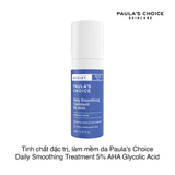 DUNG DỊCH TÁI TẠO & DƯỠNG MỀM DA PAULA’S CHOICE RESIST DAILY SMOOTHING TREATMENT 5% AHA GLYCOLIC ACID