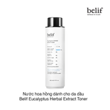 Nước hoa hồng dành cho da dầu Belif Eucalyptus Herbal Extract Toner 200ml (Hộp)