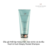 Dầu gội thiết lập màng chắn, bảo vệ tóc và da đầu Hush & Hush Deeply Rooted Shampoo 200ml (Tuýp)