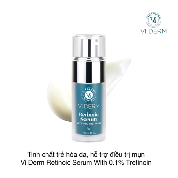 Tinh chất trẻ hóa da, hỗ trợ điều trị mụn Vi Derm Retinoic Serum With 0.1% Tretinoin 30ml