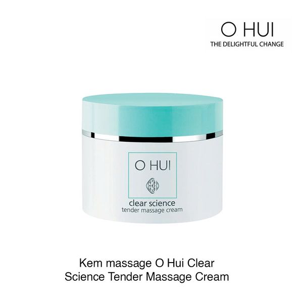 Kem massage O Hui Clear Science Tender Massage Cream 230ml