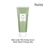 Mặt nạ tẩy tế bào chết, dưỡng sáng da Huxley Scrub Mask ; Sweet Therapy 100ml