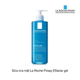 Sữa rửa mặt La Roche-Posay Effaclar gel