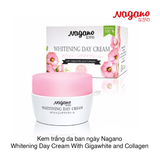 Kem trắng da ban ngày Nagano Whitening Day Cream With Gigawhite and Collagen