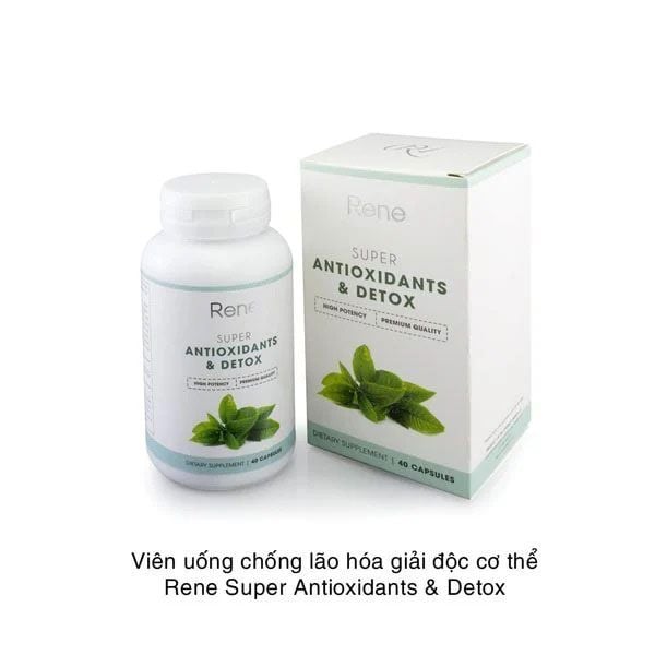 Viên Uống Chống Lão Hóa Giải Độc Cơ Thể Rene Super Antioxidants & Detox