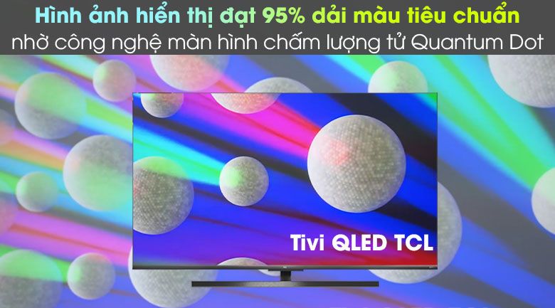 Android Tivi Mini QLED TCL 4K 65 inch 65X10