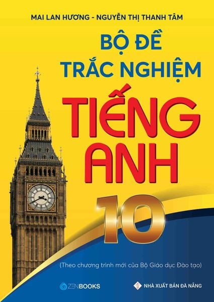 Bộ đề trắc nghiệm tiếng Anh 10