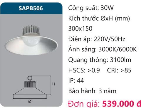  ĐÈN LED NHÀ XƯỞNG DUHAL 30W SAPB506 