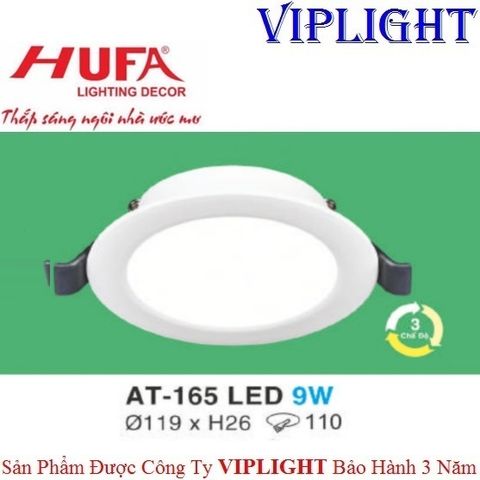  ĐÈN ÂM TRẦN HUFA LED 9W BA CHẾ ĐỘ AT-165 LED 9W TRÒN 3 MÀU 