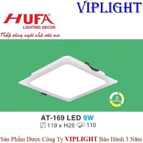  ĐÈN ÂM TRẦN HUFA LED 9W BA CHẾ ĐỘ AT-169 LED 9W VUÔNG 3 MÀU 