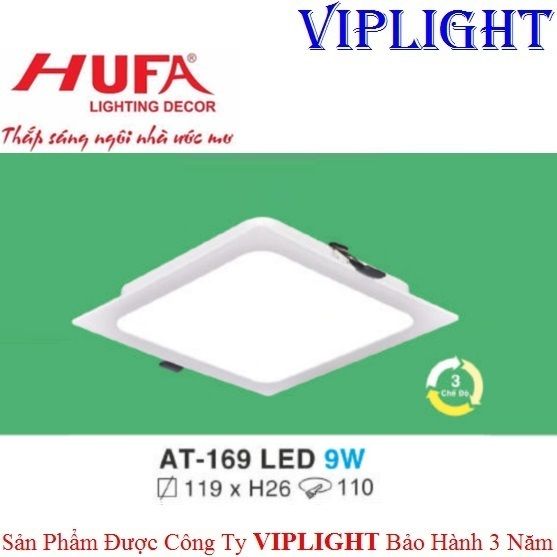 ĐÈN ÂM TRẦN HUFA LED 9W BA CHẾ ĐỘ AT-169 LED 9W VUÔNG 3 MÀU