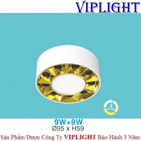  ĐÈN LON GẮN NỔI THIẾT KẾ 2 VIỀN LED 9W+9W BA MÀU XI VÀNG 