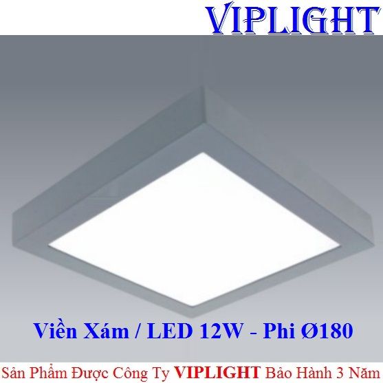 ĐÈN ỐP TRẦN _ GẮN NỔI VUÔNG LED 12W VỎ VIỀN MÀU XÁM Ø180