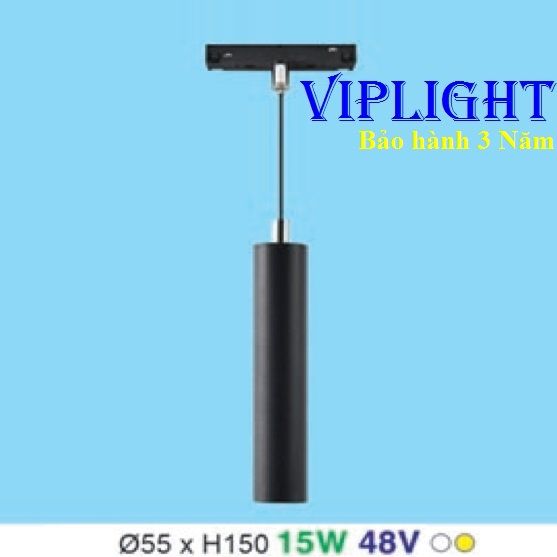 ĐÈN THẢ ỐNG LED 15W GẮN RAY NAM CHÂM VLHFSL55-48V