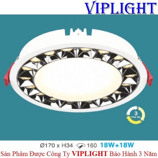 ĐÈN ÂM TRẦN THIẾT KẾ CHIẾU ĐIỂM +TÁN QUANG LED 3 CHẾ ĐỘ 18W+18W AT-164 BA MÀU