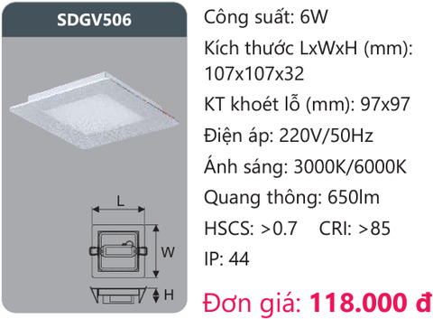  ĐÈN LED ÂM TRẦN DUHAL 6W SDGV506 