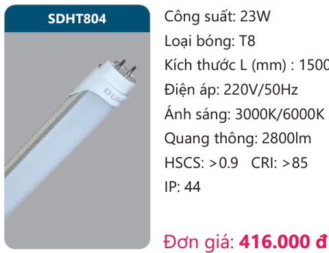  BÓNG ĐÈN TUÝP LED DUHAL SDHT804 ( 1m5, 23W ) 