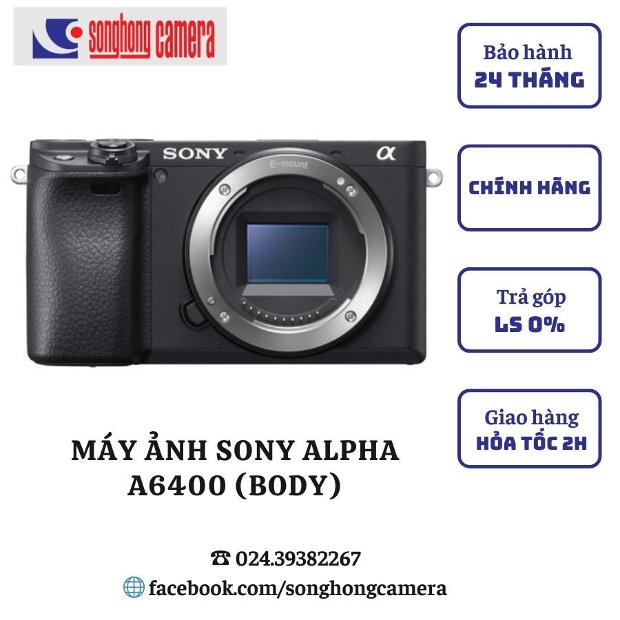 Máy ảnh Sony Alpha A6400 - Sông Hồng Camera
