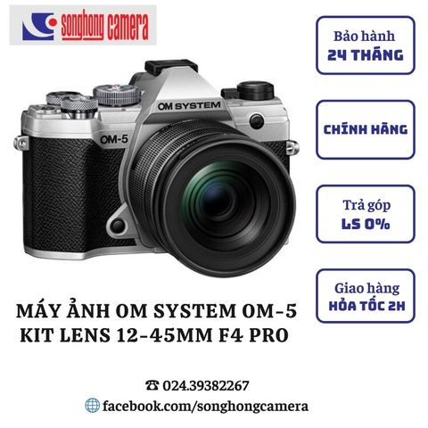 Máy ảnh OM SYSTEM OM-5 kit lens 12-45mm F4 Pro (màu Bạc)