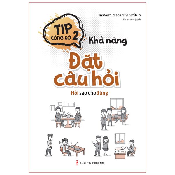 Sách: Tip Công Sở 2 - Khả Năng Đặt Câu Hỏi
