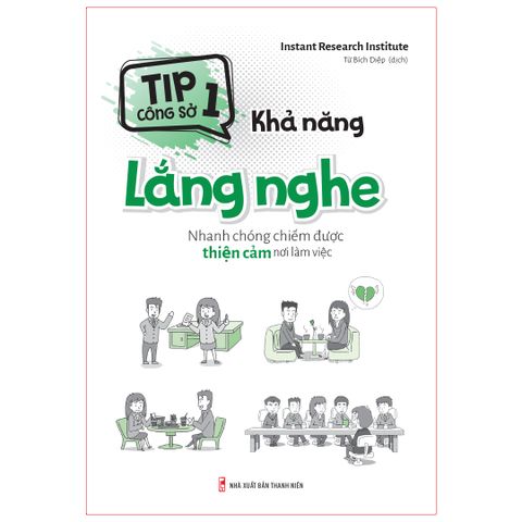  Sách: Tip Công Sở 1 - Khả Năng Lắng Nghe 